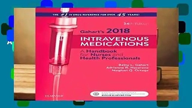 Full E-book Gahart s 2018 Intravenous Medications: A Handbook for Nurses and Health