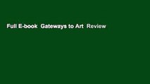 Full E-book  Gateways to Art  Review