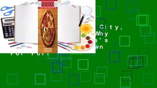 Full E-book Pizza City, USA: 101 Reasons Why Chicago Is America's Greatest Pizza Town  For Full