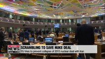 EU works to save unraveling nuclear agreement with Iran