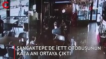 Sancaktepe'deki İETT kazasının yeni görüntüleri ortaya çıktı