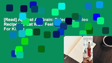 [Read] Against All Grain: Delectable Paleo Recipes to Eat Well  Feel Great  For Kindle