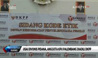 Usai Divonis Pidana, 5 Komisioner KPU Palembang Diadili DKPP