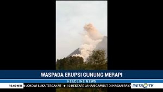 Gunung Merapi Keluarkan Tujuh Kali Guguran Awan Panas Pagi Ini