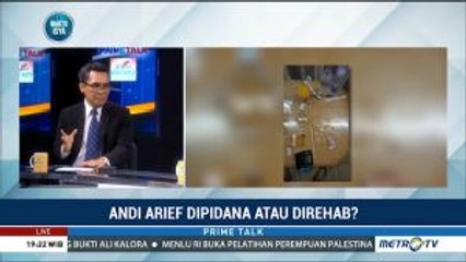 Andi Arief, Dipidana atau Direhab? (2)