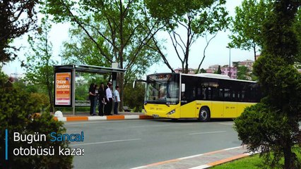 Sancaktepe kazasının ardından rakamlarla İETT