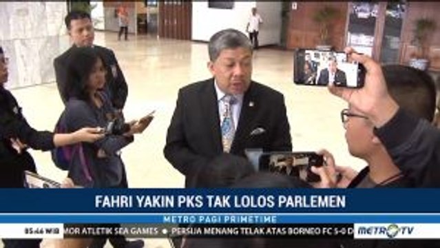 Fahri Ragu PKS Lolos ke Parlemen