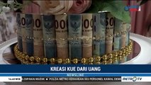 Kreasi Kue dari Uang