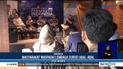 Masyarakat Diimbau Waspadai Lembaga Survei Abal-abal