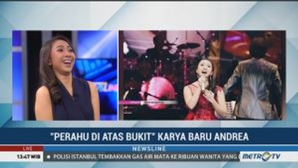 Cerita di Balik Lagu Perahu di Atas Bukit Karya Andrea Miranda