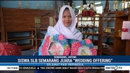 Siswa SLB Semarang Juara Dua Kompetisi <i>Wedding Offering</i> di Malaysia