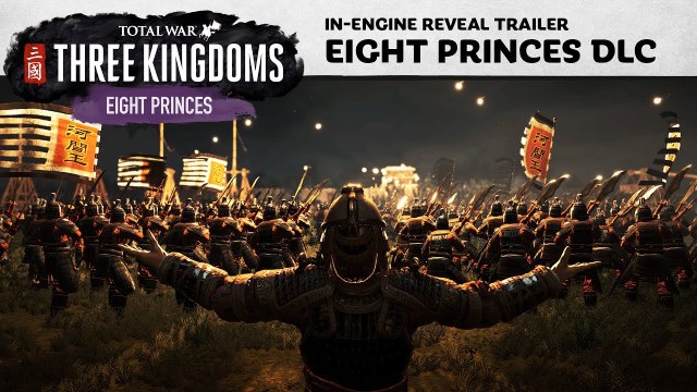 Total War: Three Kingdoms - Trailer d'annonce Eight Princess