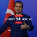 Günün öne çıkan başlıkları - 16 Temmuz 2019 Salı