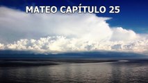MATEO CAPÍTULO 25 - LA BIBLIA AUDIO DRAMATIZADA - Español Reina Valera - Nuevo Testamento