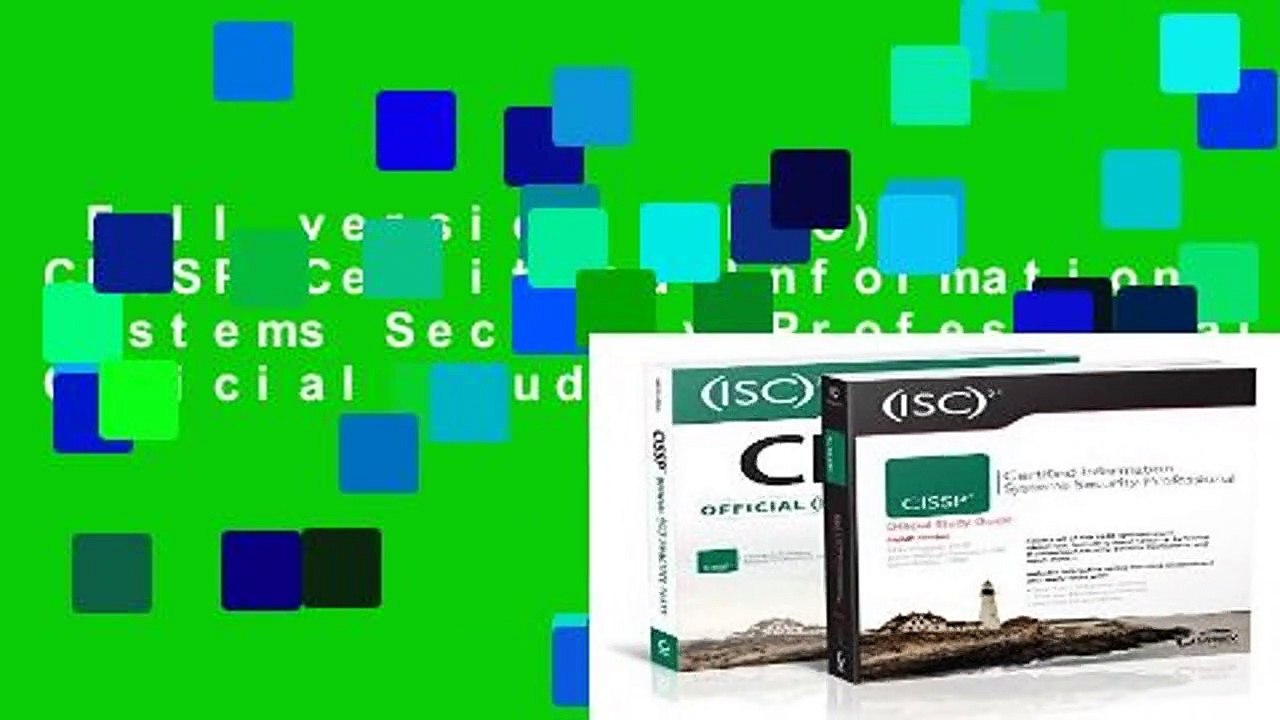 Full version  (ISC)2 CISSP Certified Information Systems Security Professional Official Study