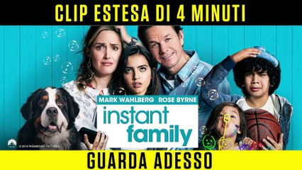 Instant Family Film - Clip Estesa Di 4 Minuti - Guarda Adesso