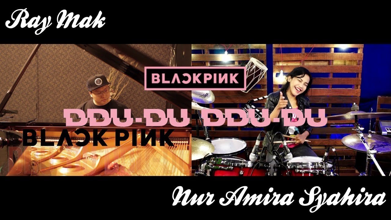 BLACKPINK - DDU DU DDU DU (뚜두뚜두) | Nur Amira Syahira X Ray Mak