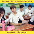 Cách gây ấn tượng với giáo viên trong ngày đầu tiên đi học - Clip hài - YAN News