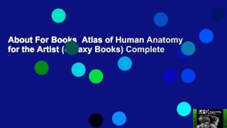 About For Books  Atlas of Human Anatomy for the Artist (Galaxy Books) Complete