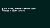 [GIFT IDEAS] Principles of Real Estate Practice in South Carolina