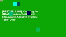 [BEST SELLING]  Cracking the GMAT Premium Edition with 6 Computer-Adaptive Practice Tests, 2019