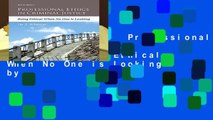 Complete acces  Professional Ethics in Criminal Justice: Being Ethical When No One is Looking by
