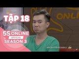 5S Online l mùa 3 l Tập 18: Món quà khó đỡ - Phần 3