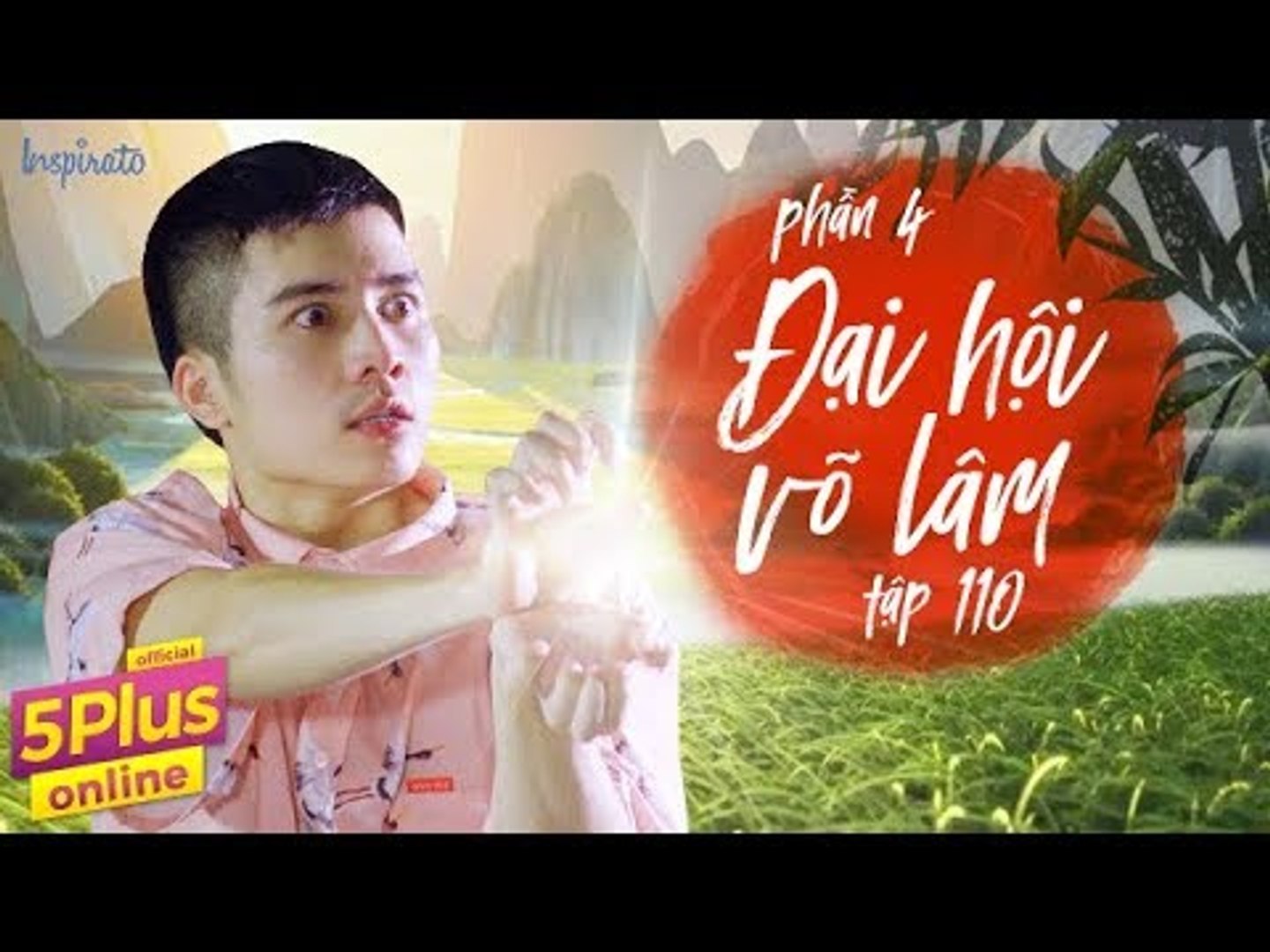 5Plus Online | Tập 110 | Đại Hội Võ Lâm (Phần 4) | Phim Hài Mới Nhất 2017