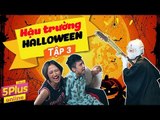 5Plus Online | Hậu Trường Halloween (Phần 3) | Phim Hài Mới Nhất 2017