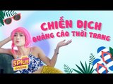 5Plus Online | Chiến Dịch Quảng Cáo Thời Trang | Tập Full | Phim Hài 2019