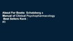 About For Books  Schatzberg s Manual of Clinical Psychopharmacology  Best Sellers Rank : #3