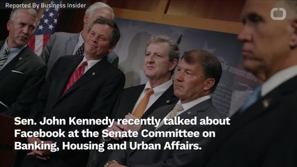 Senator John Kennedy Questions Facebook's Values