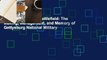 Online On a Great Battlefield: The Making, Management, and Memory of Gettysburg National Military