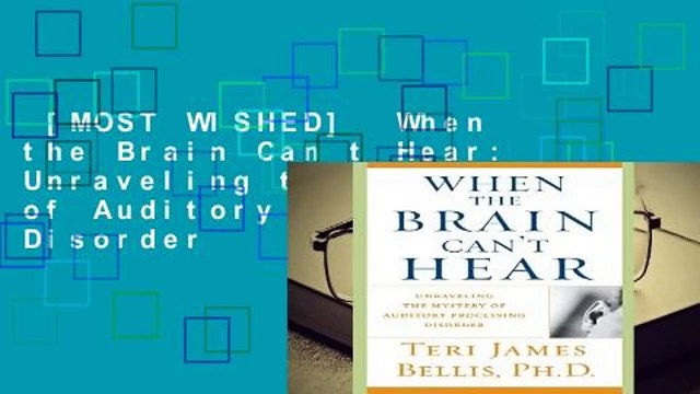 [MOST WISHED] When the Brain Can t Hear: Unraveling the Mystery of Auditory Processing Disorder