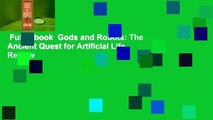 Full E-book  Gods and Robots: The Ancient Quest for Artificial Life  Review