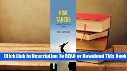 Full E-book Risk Takers: Uses and Abuses of Financial Derivatives  For Online