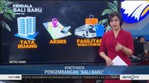 Tantangan Pengembangan 'Bali Baru'