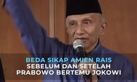 Beda Sikap Amien Rais Sebelum dan Setelah Prabowo Bertemu Jokowi