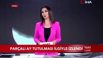 'Parçalı Ay Tutulması' Görenleri Mest Etti