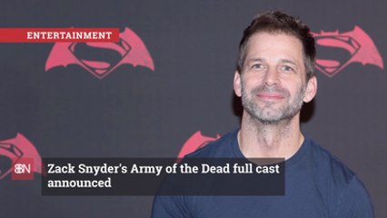 The Cast Of  'Army of the Dead' Revealed