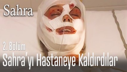 Geçmişi bırak Sahra... - Sahra 2. Bölüm