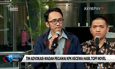 Tim Advokasi dan Wadah Pegawai KPK Kecewa Hasil TGPF Novel Baswedan