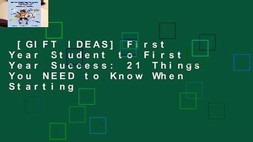 [GIFT IDEAS] First Year Student to First Year Success: 21 Things You NEED to Know When Starting
