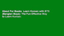 About For Books  Learn Korean with BTS (Bangtan Boys): The Fun Effective Way to Learn Korean: