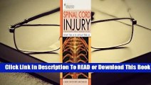 Spinal Cord Injury: A Guide for Patients and Families  For Kindle