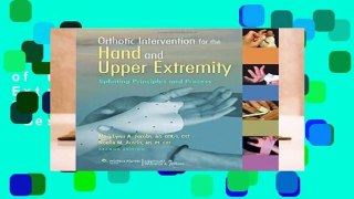 Orthotic Intervention of the Hand and Upper Extremity: Splinting Principles and Process  Best
