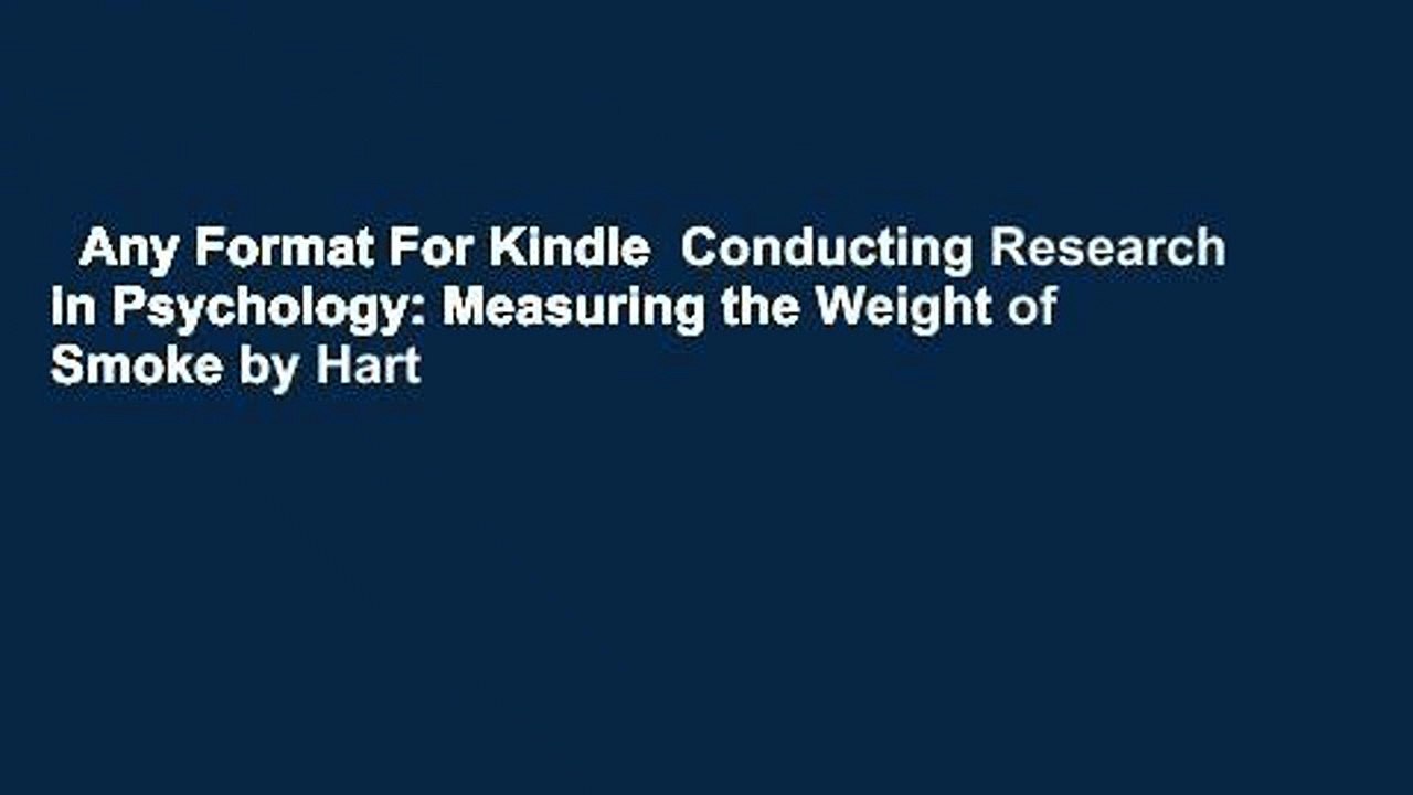 Any Format For Kindle Conducting Research in Psychology Measuring the