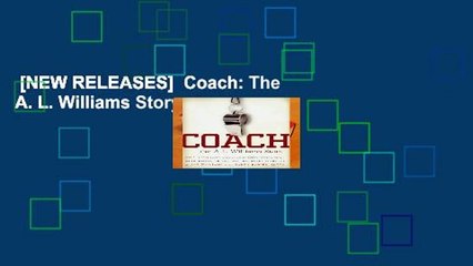 [NEW RELEASES]  Coach: The A. L. Williams Story