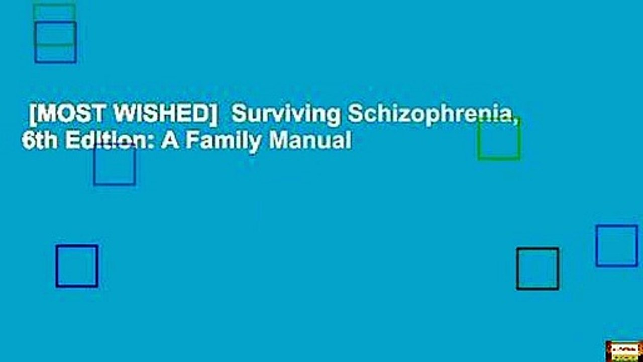 [MOST WISHED]  Surviving Schizophrenia, 6th Edition: A Family Manual