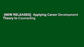 [NEW RELEASES]  Applying Career Development Theory to Counseling